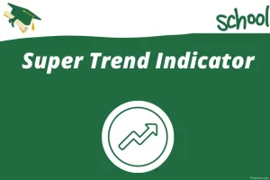 super trend indicator