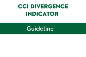 CCI Divergence Indicator and Strategy guideline
